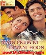Main Prem Ki Dewani Hoon 2003 song download